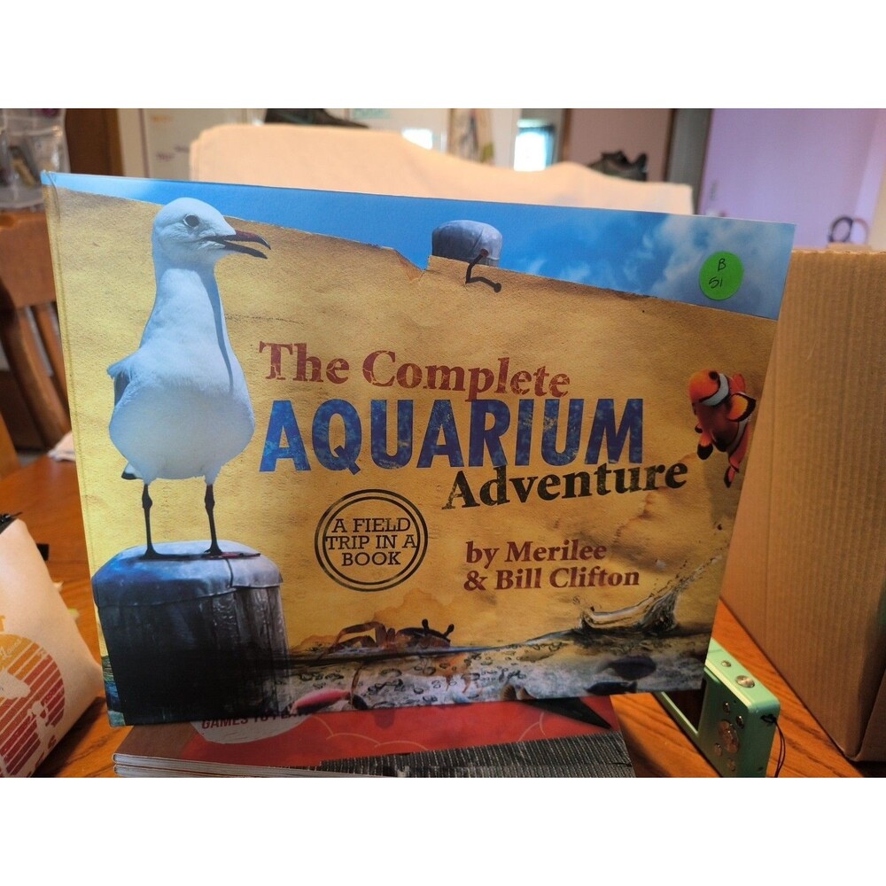 The Complete Aquarium Adventure - A Field Trip in a Book (Complete Adventure...